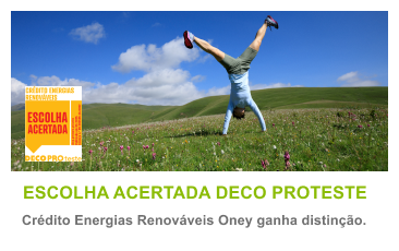 Crédito Energias Renováveis Oney é Escolha Acertada pela DECO PROteste