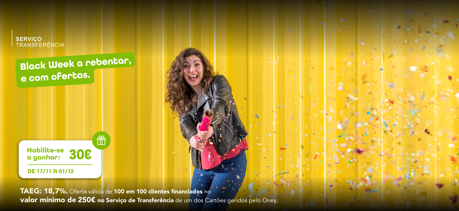 Habilite-se a ganhar 30€ com o Serviço Transferência do seu cartão de crédito Oney, de 17 de novembro a 1 de dezembro.