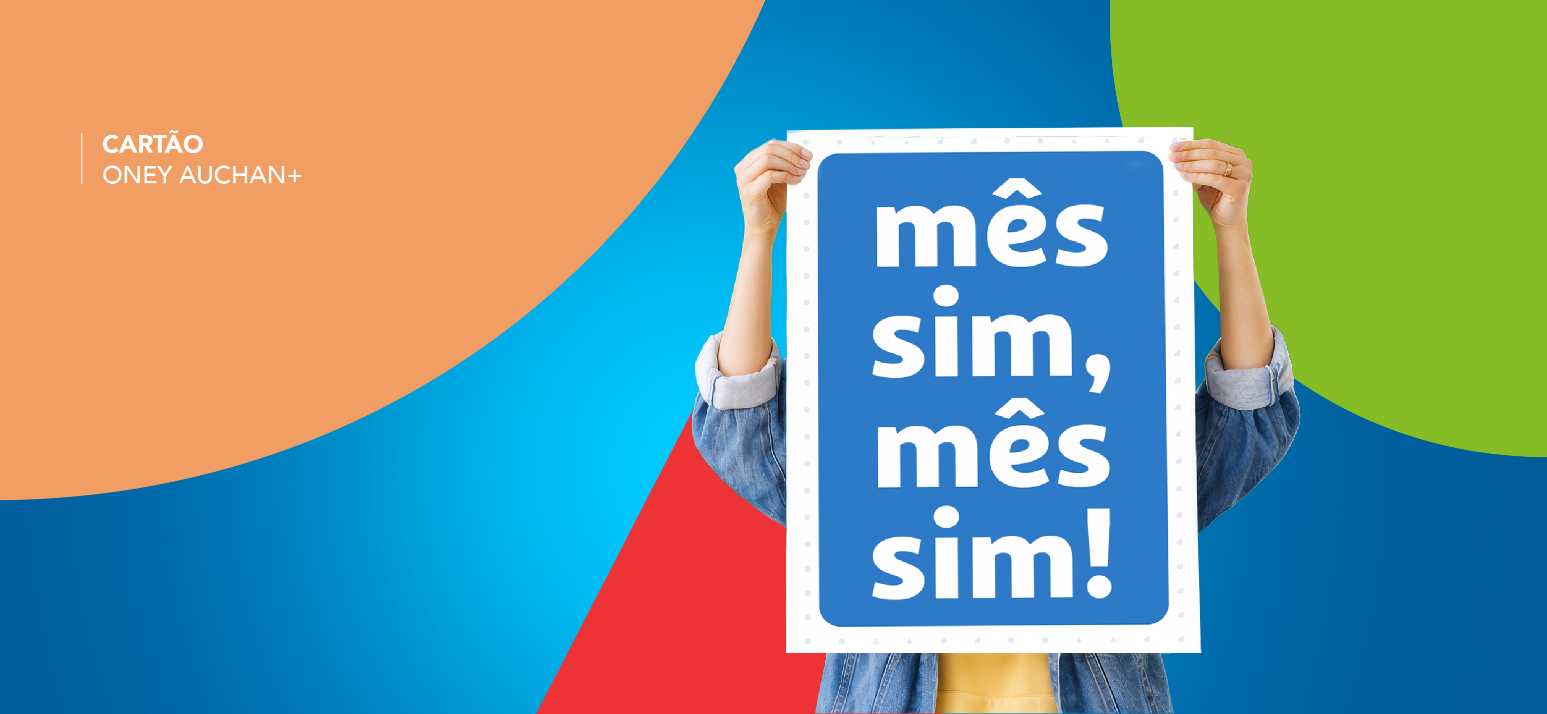 Cartão Oney Auchan+: Vantagens em Cartão mês sim, mês sim.