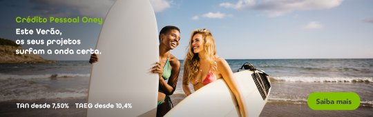 Este verão, os seus projetos surfam a onda certa. Peça já o Crédito Pessoal Oney.
