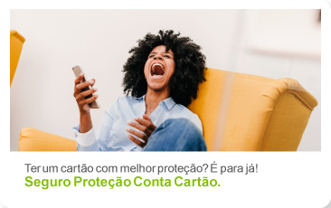 Previna-se contra os imprevistos com a Proteção de Conta Cartão.