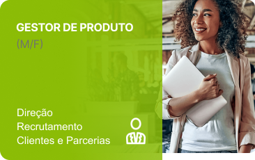 Submeta a sua candidatura para a função Product Manager.