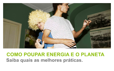 Saiba como poupar energia e o planeta com o Oney.